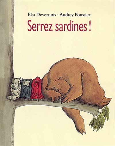 Serrez sardines ! | Elsa Devernois, Audrey Poussier