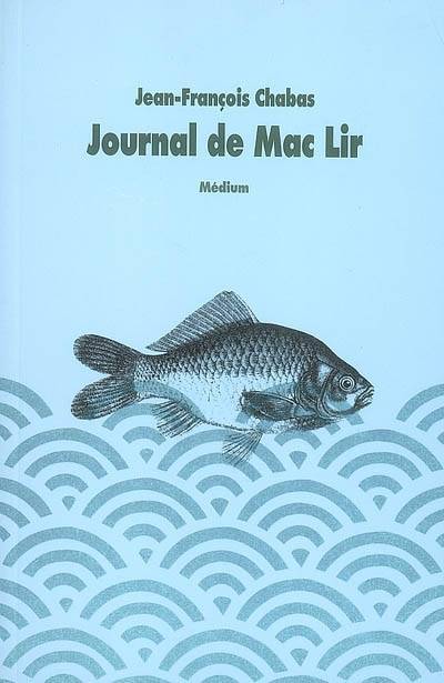 Journal de Mac Lir | Jean-François Chabas