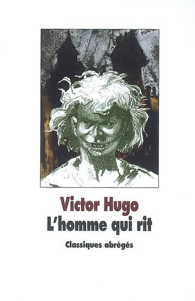 L'homme qui rit | Victor Hugo, Boris Moissard