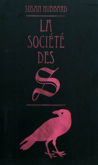 La société des S | Susan Hubbard, Marion Danton