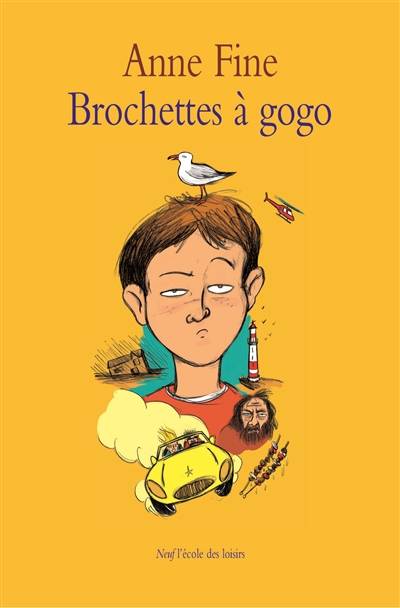 Brochettes à gogo | Anne Fine, Agnès Desarthe