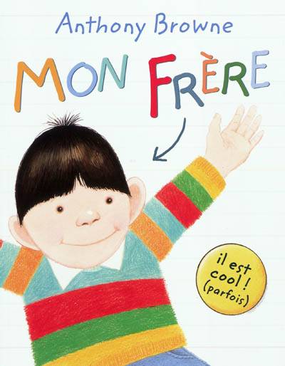 Mon frère : il est cool ! (parfois) | Anthony Browne, Elisabeth Duval