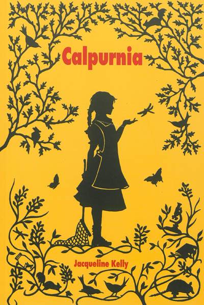 Calpurnia | Jacqueline Kelly, Diane Ménard