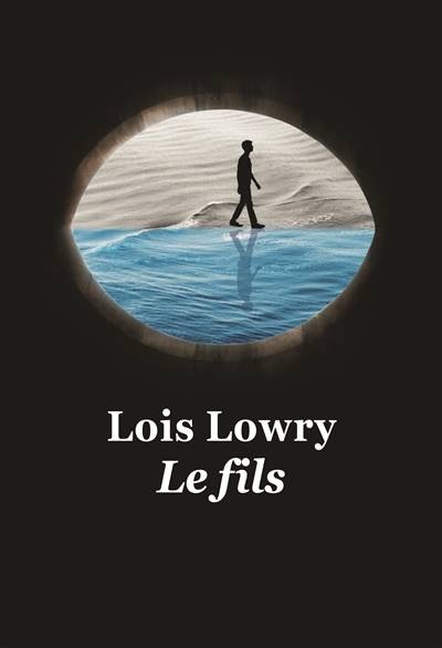 Le fils | Lois Lowry, Frédérique Pressmann