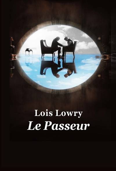 Le passeur | Lois Lowry, Frédérique Pressmann