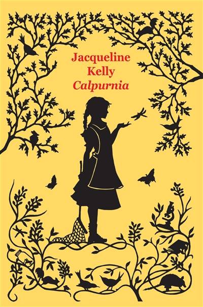 Calpurnia | Jacqueline Kelly, Diane Ménard