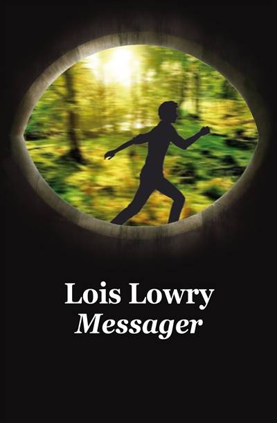 Messager | Lois Lowry, Agnes Desarthe