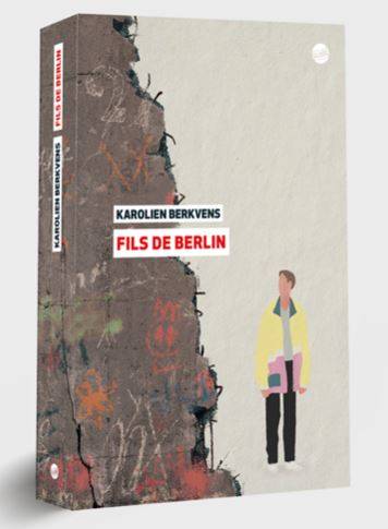 Fils de Berlin | Karolien Berkvens, Emmanuèle Sandron