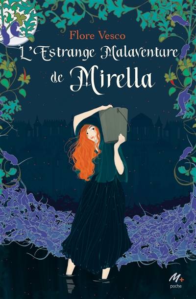 L'estrange malaventure de Mirella | Flore Vesco