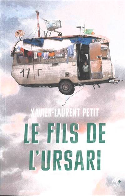 Le fils de l'Ursari | Xavier-Laurent Petit