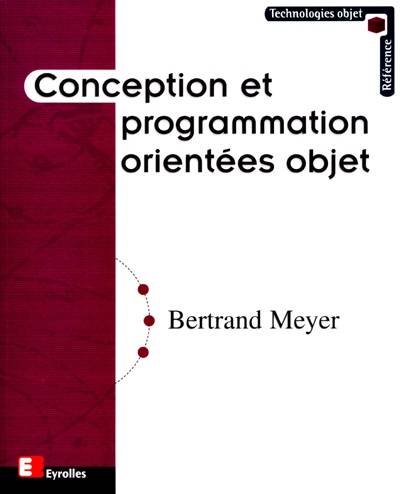 Conception et programmation orientées objet | Bertrand Meyer, Pierre Jouvelot