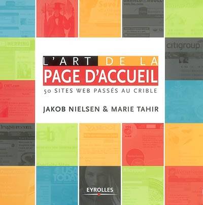 L'art de la page d'accueil : 50 sites web passés au crible | Jakob Nielsen, Marie Tahir