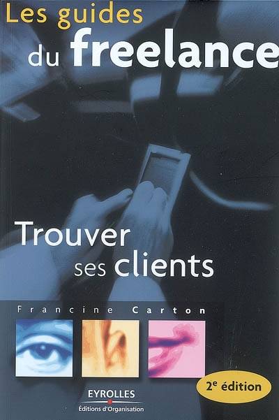 Trouver ses clients | Francine Carton