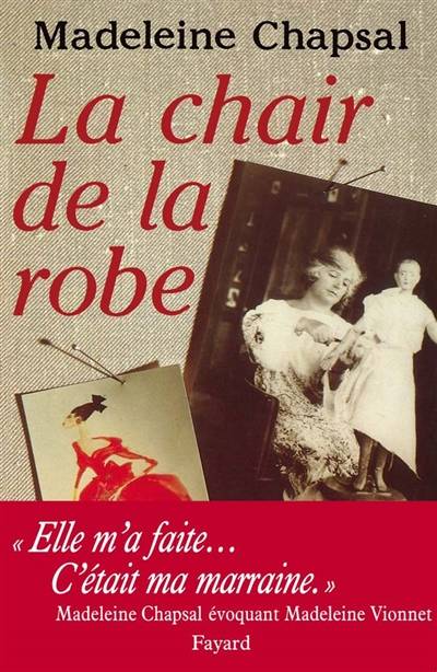 La chair de la robe | Madeleine Chapsal