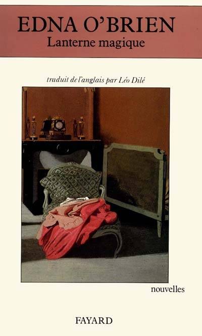 Lanterne magique | Edna O'Brien, Leo Dile