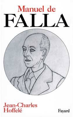 Manuel de Falla | Jean-Charles Hoffele