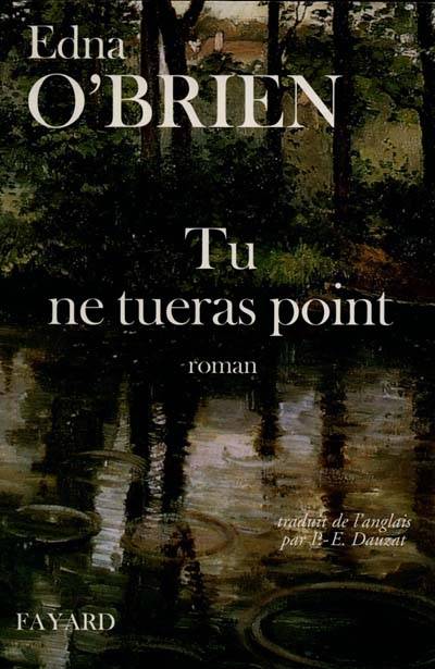 Tu ne tueras point | Edna O'Brien, Pierre-Emmanuel Dauzat