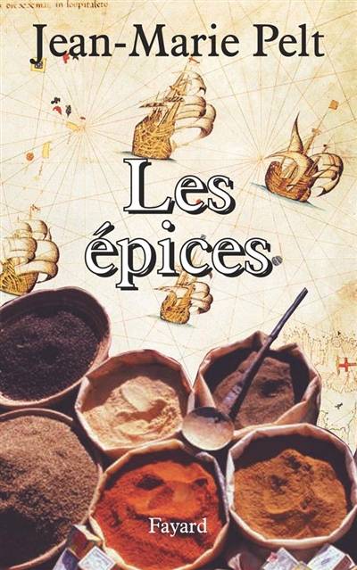 Les épices | Jean-Marie Pelt