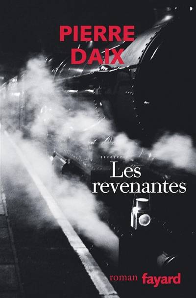 Les revenantes | Pierre Daix