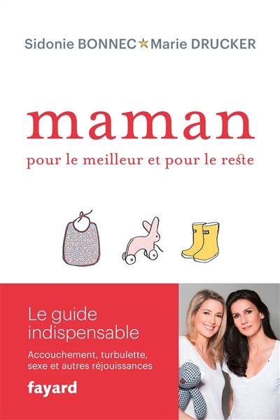 Maman, pour le meilleur et pour le reste | Sidonie Bonnec, Marie Drucker, Pauline Aubry