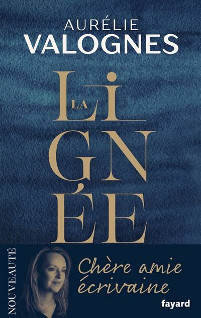 La lignée | Aurelie Valognes