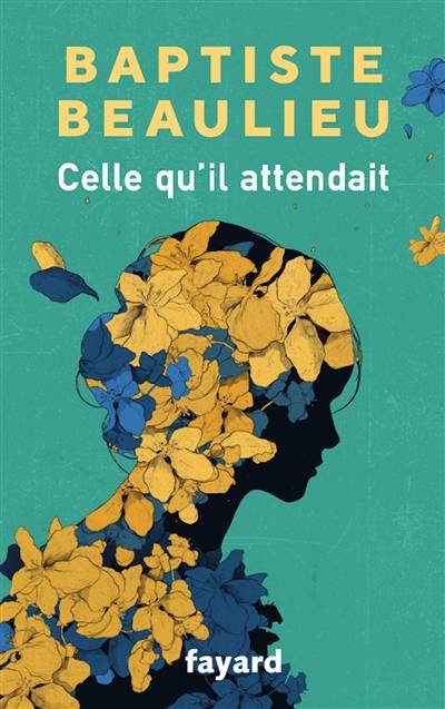 Celle qu'il attendait | Baptiste Beaulieu