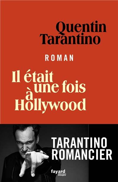 Il était une fois à Hollywood | Quentin Tarantino, Nicolas Richard