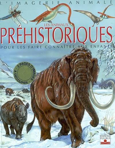 Les animaux préhistoriques : pour les faire connaître aux enfants | Emilie Beaumont, Agnès Vandewiele, Betty Ferrero