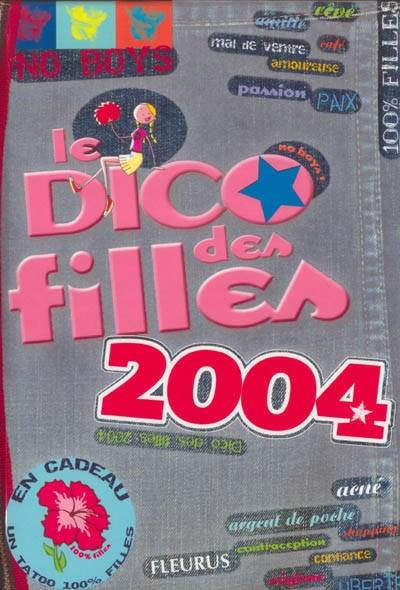 Le dico des filles 2004 | Dominique Alice Rouyer, Marianne Dupuy-Sauze