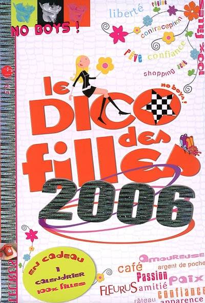 Le dico des filles 2006 | Dominique Alice Rouyer, Marianne Dupuy-Sauze