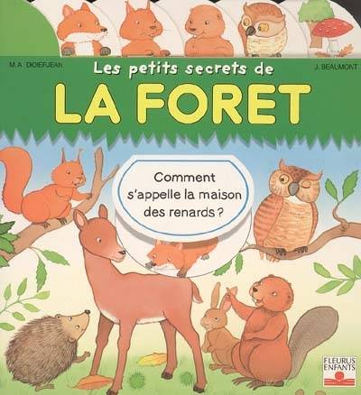 Les petits secrets de la forêt | Marie-Anne Didierjean, Jacques Beaumont