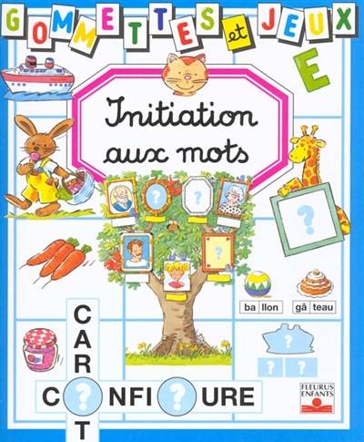 Initiation aux premiers mots | Jacques Beaumont, Sylvie Michelet