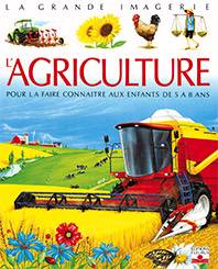 L'agriculture | Emilie Beaumont, Cathy Franco, Jacques Dayan