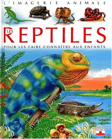 Les reptiles | Cathy Franco, Jacques Dayan