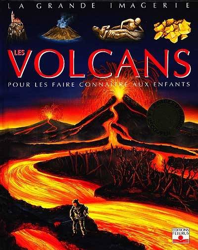 Les volcans | Cathy Franco, Jacques Dayan, Jacques Dayan