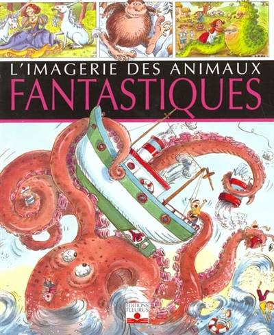 L'imagerie des animaux fantastiques | Emilie Beaumont