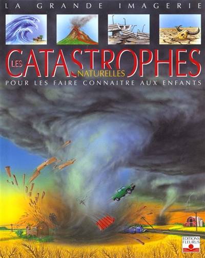 Les catastrophes naturelles | Cathy Franco, Jacques Dayan