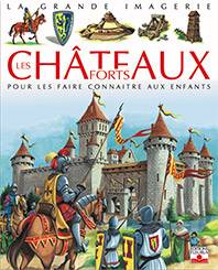 Les châteaux forts | Christine Sagnier, Yves Beaujard