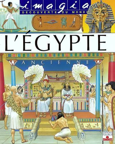 L'Egypte ancienne | Philippe Simon, Marie-Laure Bouet-Simon, Manuela Cappon, François Vincent