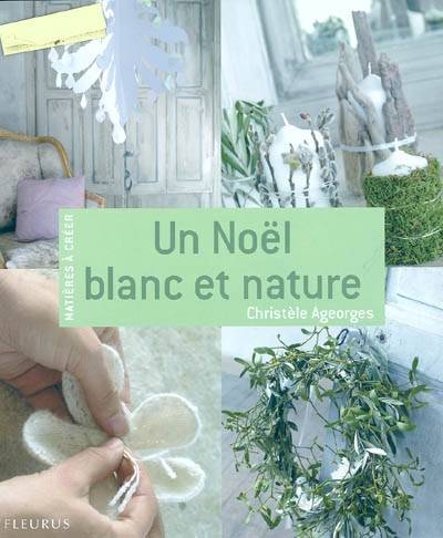 Un Noël blanc et nature | Christele Ageorges, Frederic Lucano