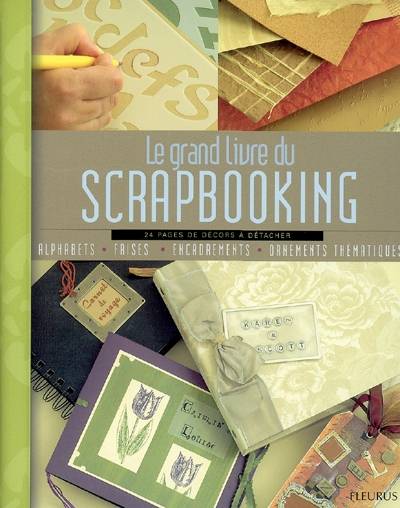 Le grand livre du scrapbooking | Louise Riddell, Isabelle Macé, Cécile Giroldi