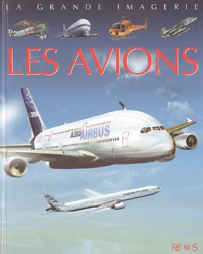 Les avions | Agnès Vandewiele, Pascal Laheurte, Jacques Dayan, Steve Weston