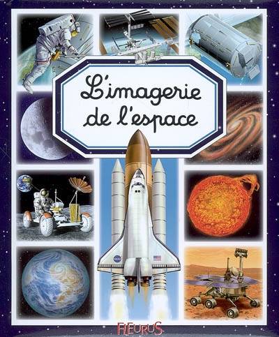 L'imagerie de l'espace | Emilie Beaumont, Marie-Renée Pimont