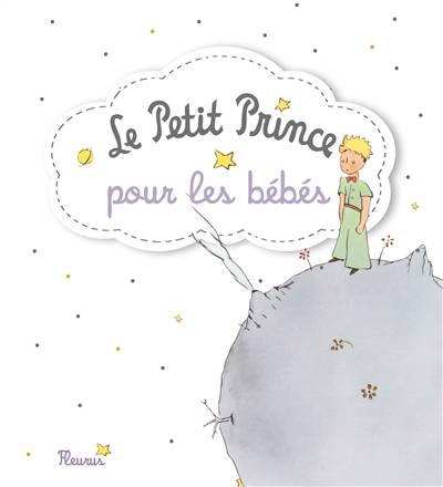 Le Petit Prince pour les bébés | Antoine de Saint-Exupéry