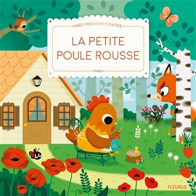 La petite poule rousse : texte adapté d'un conte traditionnel | Paku