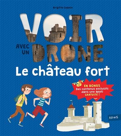 Le château fort | Brigitte Coppin, Pauline Duhamel