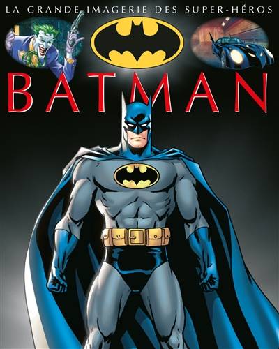 Batman | Sabine Boccador, Jacques Beaumont, Bob Kane