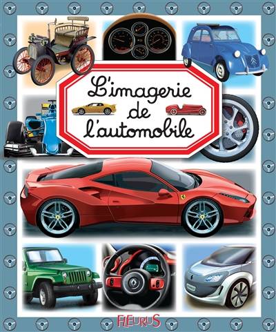 L'imagerie de l'automobile | Emilie Beaumont, Marc Schlicklin, Andrea Galletti, Jacques Dayan, François Ruyer, Davide Corsi