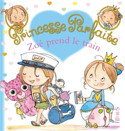 Zoé prend le train | Jacques Beaumont, Fabienne Blanchut, Camille Dubois