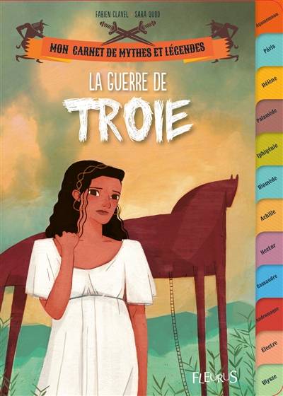 La guerre de Troie | Fabien Clavel, Sara Quod